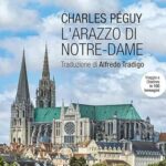 Péguy a Chartres, il pellegrinaggio di un convertito